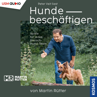 Martin Rütter, Andrea Buisman: Hunde beschäftigen von Martin Rütter