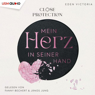 Eden Victoria: Mein Herz in seiner Hand