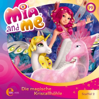 Mia and me: Folge 19: Die magische Kristallhöhle (Das Original-Hörspiel zur TV-Serie)