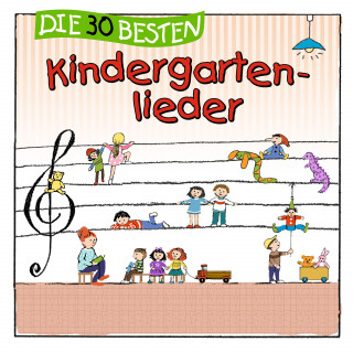 Simone Sommerland, Karsten Glück, die Kita-Frösche: Die 30 besten Kindergartenlieder