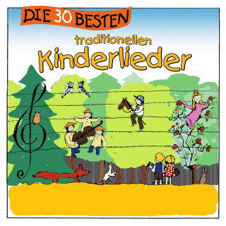 Simone Sommerland, Karsten Glück, die Kita-Frösche: Die 30 besten traditionellen Kinderlieder