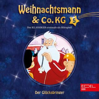 Weihnachtsmann & Co.KG: Folge 5: Der Glücksbringer / Der fliegende Teppich (Das Original-Hörspiel zur TV-Serie)