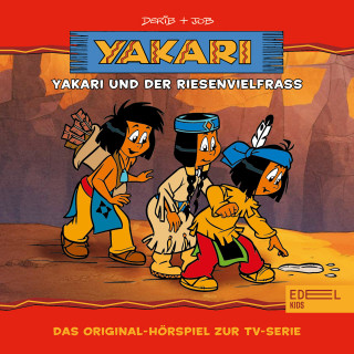 Yakari: Folge 13: Yakari und der Riesenvielfraß (Das Original-Hörspiel zur TV-Serie)