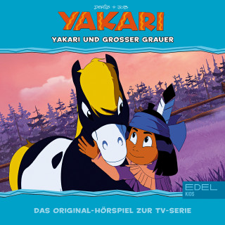 Yakari: Folge 28: Yakari und Großer Grauer (Das Original-Hörspiel zur TV-Serie)