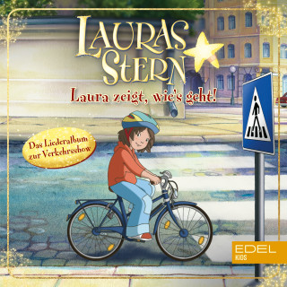 Lauras Stern: Laura zeigt, wie's geht! (Das Liederalbum zur Verkehrsshow)