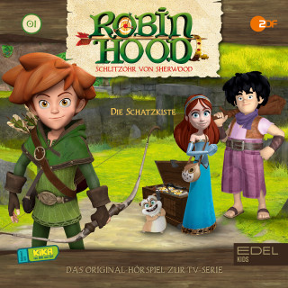 Robin Hood - Schlitzohr von Sherwood: Folge 1: Die Schatzkiste (Das Original-Hörspiel zur TV-Serie)