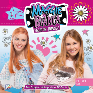 Maggie & Bianca: Folge 1: Ein Traum wird wahr (Das Original-Hörspiel zur TV-Serie)