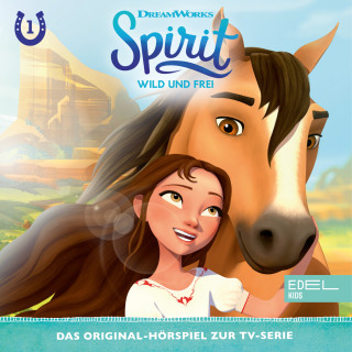 Spirit: Folge 1: Neue Freunde / Vertrauen ist alles (Das Original-Hörspiel zur TV-Serie)