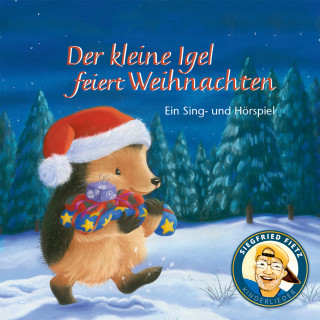 Siegfried Fietz Kinderlieder: Der kleine Igel feiert Weihnachten