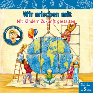 Siegfried Fietz Kinderlieder: Wir mischen mit