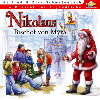 Dirk Schmalenbach: Nikolaus - Bischof von Myra