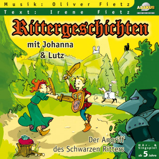 Oliver Fietz: Rittergeschichten mit Johanna und Lutz