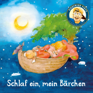 Siegfried Fietz Kinderlieder: Schlaf ein, mein Bärchen