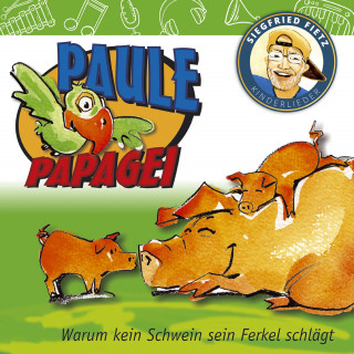 Siegfried Fietz Kinderlieder: Paule Papagei