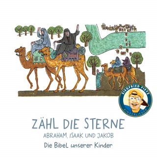 Siegfried Fietz Kinderlieder: Zähl die Sterne - Abraham, Isaak und Jakob