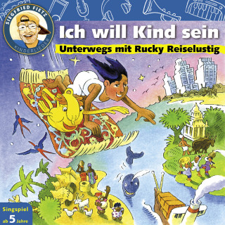 Siegfried Fietz Kinderlieder: Ich will Kind sein