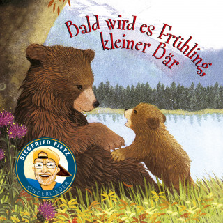 Siegfried Fietz Kinderlieder: Bald wird es Frühling, kleiner Bär