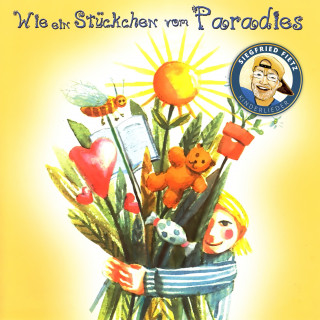 Siegfried Fietz Kinderlieder: Wie ein Stückchen vom Paradies