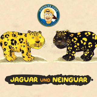 Siegfried Fietz Kinderlieder: Jaguar und Neinguar