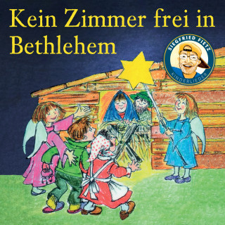 Siegfried Fietz Kinderlieder: Kein Zimmer frei in Betlehem