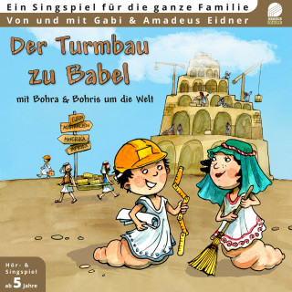 Amadeus Eidner, Gabi Eidner: Der Turmbau zu Babel