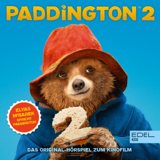 Paddington: Paddington 2 (Das Original-Hörspiel zum Kinofilm)