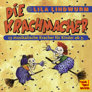 Lila Lindwurm: Die Krachmacher