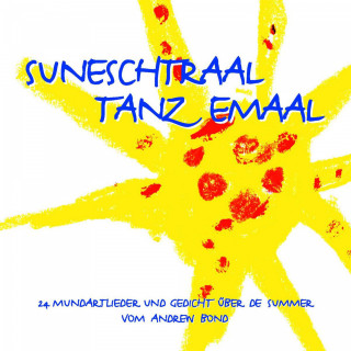 Andrew Bond: Suneschtraal Tanz Emaal