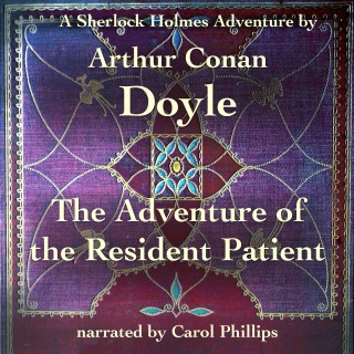 Arthur Conan Doyle: The Adventure of the Resident Patient