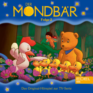 Der Mondbär: Folge 2: Ententanz (Das Original-Hörspiel zur TV-Serie)