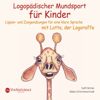 Steffi Richter, Abbas Schirmohammadi: Logopädischer Mundsport für Kinder