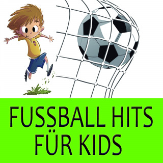 Mini Champs: Fussball Hits Für Kids