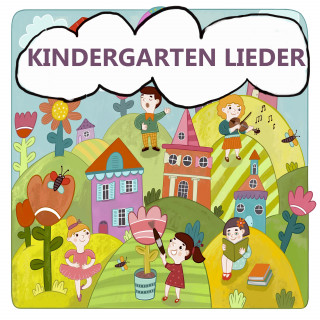 Kindergarten: Kindergarten Lieder