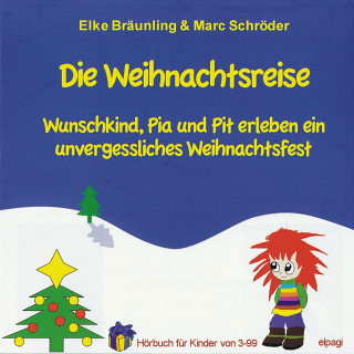 Elke Bräunling: Die Weihnachtsreise