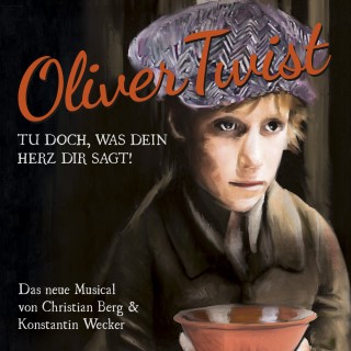 Konstantin Wecker: Oliver Twist