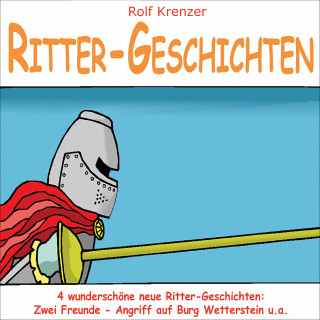 Rolf Krenzer: Ritter-Geschichten