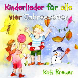 Kati Breuer: Kinderlieder für alle vier Jahreszeiten