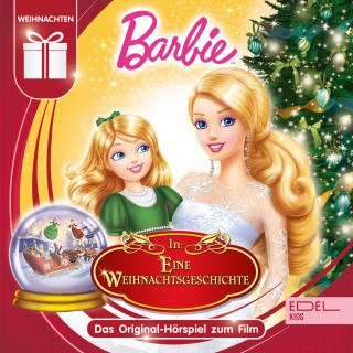 Barbie: Eine Weihnachtsgeschichte (Das Original-Hörspiel Zum Film)
