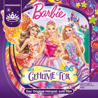 Barbie: Barbie und die geheime Tür (Das Original-Hörspiel zum Film)