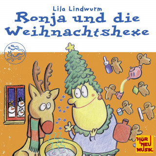 Lila Lindwurm: Ronja und die Weihnachtshexe