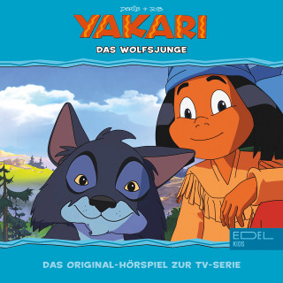 Yakari: Folge 35: Das Wolfsjunge (Das Original-Hörspiel zur TV-Serie)