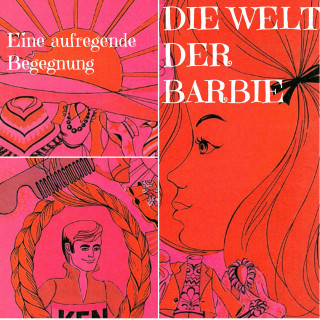 Sándor Ferenczy: Hörspiel Raritäten von Sándor Ferenczy: Die Welt der Barbie - Eine aufregende Begegnung