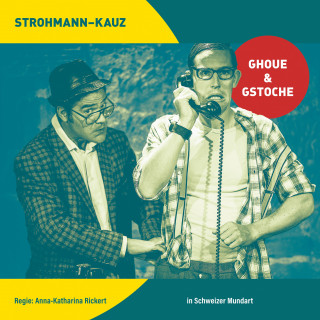Strohmann-Kauz: Ghoue & gstoche