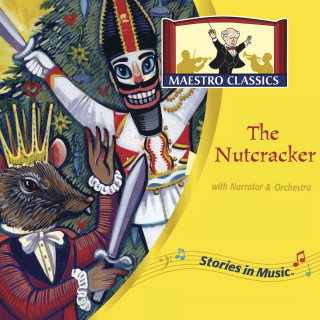 Maestro Classics: The Nutcracker with Narrator & Orchestra