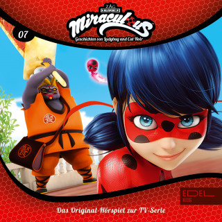 Miraculous: Folge 7: Der Mime / Kung Food (Das Original-Hörspiel zur TV-Serie)