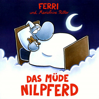 Marieluise Ritter, Ferri Georg Feils: Das müde Nilpferd
