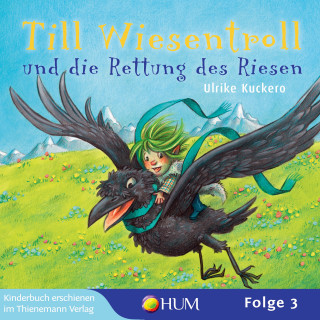 Till Wiesentroll: Till Wiesentroll und die Rettung des Riesen