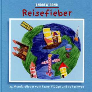 Andrew Bond: Reisefieber