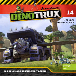 Dinotrux: Folge 14: Flügel / Hammertilien (Das Original-Hörspiel zur TV-Serie)