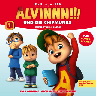 Alvinnn!!! und die Chipmunks: Folge 1 (Das Original-Hörspiel zur TV-Serie)